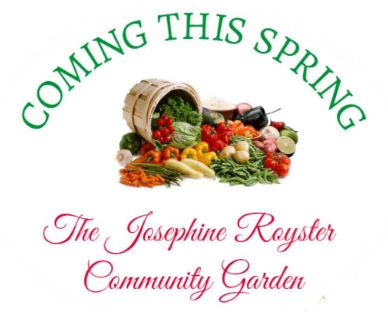 Coming This Spring, The Josephine Royster Community Garden 