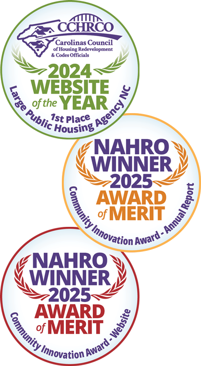 Awards for CCHRCO 2024 Website of the Year 1st Place - Large Public Housing Agency NC and NAHRO 2025 Awards of Merit for Community Innovation for both website and annual report.